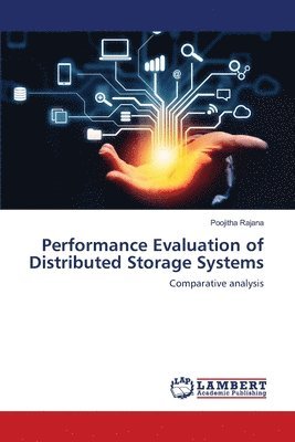 Performance Evaluation of Distributed Storage Systems 1