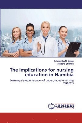 The implications for nursing education in Namibia 1