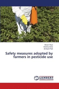 bokomslag Safety measures adopted by farmers in pesticide use