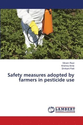 Safety measures adopted by farmers in pesticide use 1
