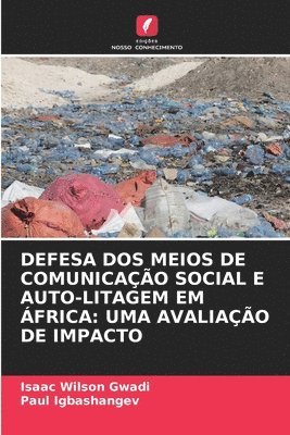 Defesa DOS Meios de Comunicação Social E Auto-Litagem Em África
