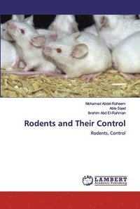 bokomslag Rodents and Their Control