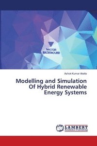 bokomslag Modelling and Simulation Of Hybrid Renewable Energy Systems