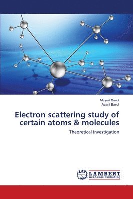 Electron scattering study of certain atoms & molecules 1