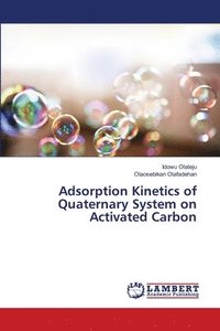 bokomslag Adsorption Kinetics of Quaternary System on Activated Carbon