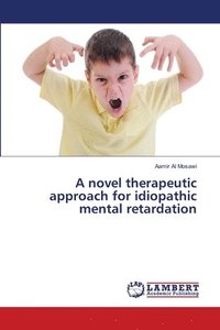 bokomslag A novel therapeutic approach for idiopathic mental retardation