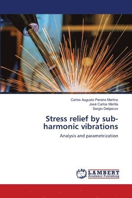 Stress relief by sub-harmonic vibrations 1