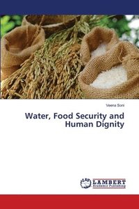 bokomslag Water, Food Security and Human Dignity