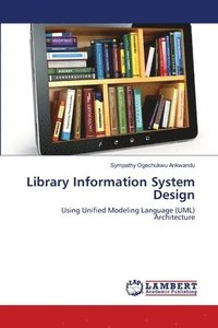 bokomslag Library Information System Design