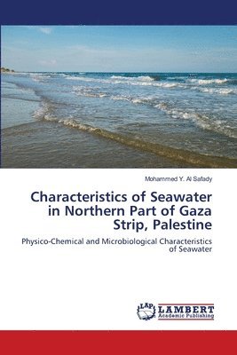 bokomslag Characteristics of Seawater in Northern Part of Gaza Strip, Palestine