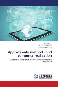 bokomslag Approximate methods and computer realization
