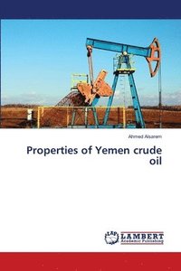 bokomslag Properties of Yemen crude oil