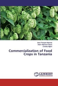 bokomslag Commercialization of Food Crops in Tanzania
