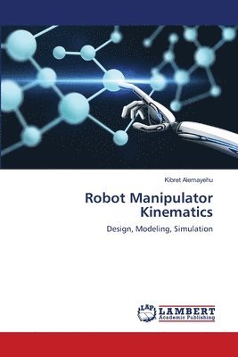 bokomslag Robot Manipulator Kinematics