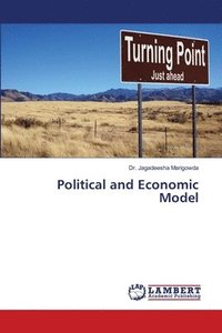 bokomslag Political and Economic Model