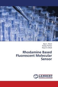 bokomslag Rhodamine Based Fluorescent Molecular Sensor