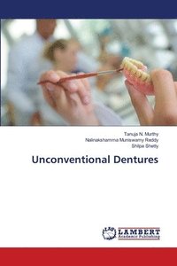 bokomslag Unconventional Dentures