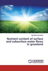 bokomslag Nutrient content of surface and subsurface water flows in grassland