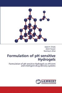 bokomslag Formulation of pH sensitive Hydrogels