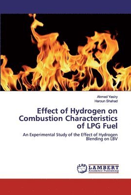 Effect of Hydrogen on Combustion Characteristics of LPG Fuel 1