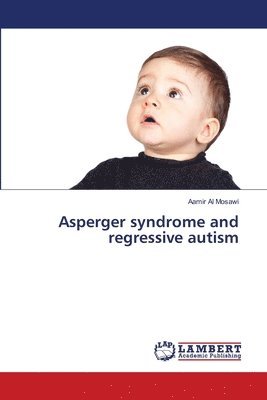 bokomslag Asperger syndrome and regressive autism