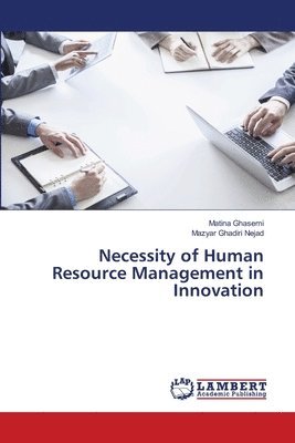 Necessity of Human Resource Management in Innovation 1
