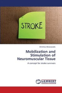 bokomslag Mobilization and Stimulation of Neuromuscular Tissue