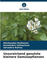 bokomslag Unzureichend genutzte kleinere Gemsepflanzen