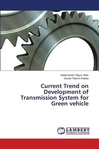bokomslag Current Trend on Development of Transmission System for Green vehicle