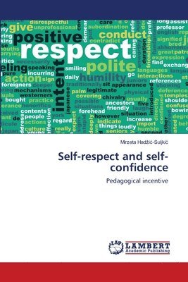 bokomslag Self-respect and self-confidence