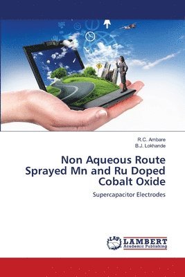 bokomslag Non Aqueous Route Sprayed Mn and Ru Doped Cobalt Oxide