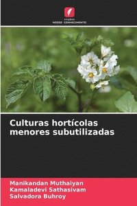 bokomslag Culturas hortcolas menores subutilizadas