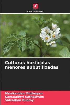 Culturas hortícolas menores subutilizadas