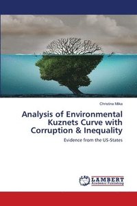 bokomslag Analysis of Environmental Kuznets Curve with Corruption & Inequality
