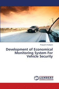 bokomslag Development of Economical Monitoring System For Vehicle Security