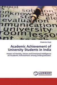 bokomslag Academic Achievement of University Students in India