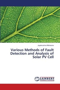 bokomslag Various Methods of Fault Detection and Analysis of Solar PV Cell