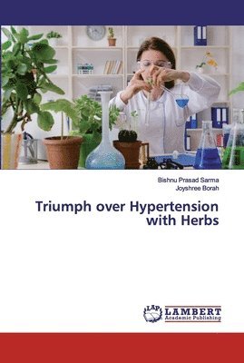 Triumph over Hypertension with Herbs 1