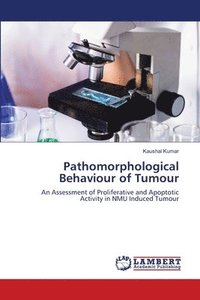 bokomslag Pathomorphological Behaviour of Tumour