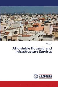 bokomslag Affordable Housing and Infrastructure Services