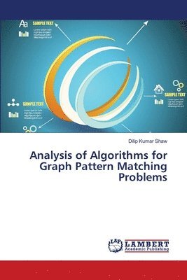 bokomslag Analysis of Algorithms for Graph Pattern Matching Problems