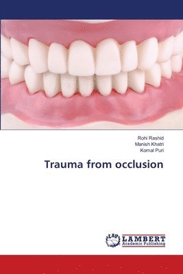 Trauma from occlusion 1