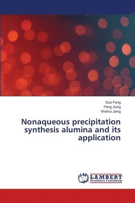 Nonaqueous precipitation synthesis alumina and its application 1
