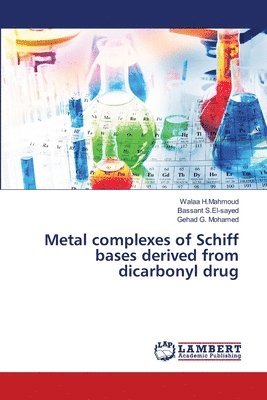 Metal complexes of Schiff bases derived from dicarbonyl drug 1