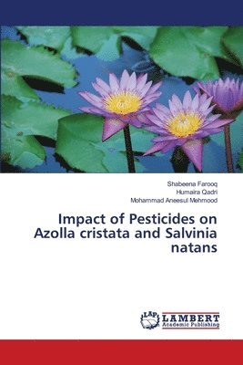 Impact of Pesticides on Azolla cristata and Salvinia natans 1