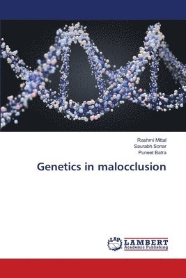 Genetics in malocclusion 1