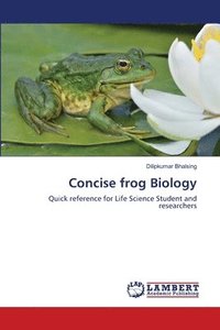 bokomslag Concise frog Biology