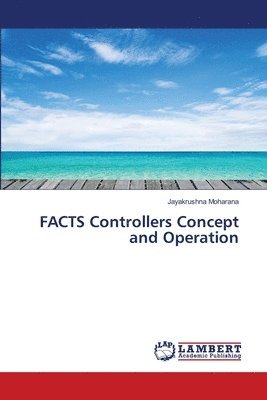 FACTS Controllers Concept and Operation 1