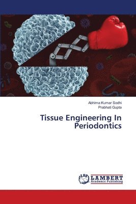 Tissue Engineering In Periodontics 1