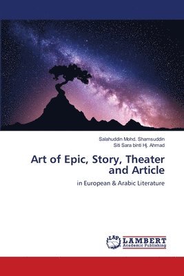 Art of Epic, Story, Theater and Article 1